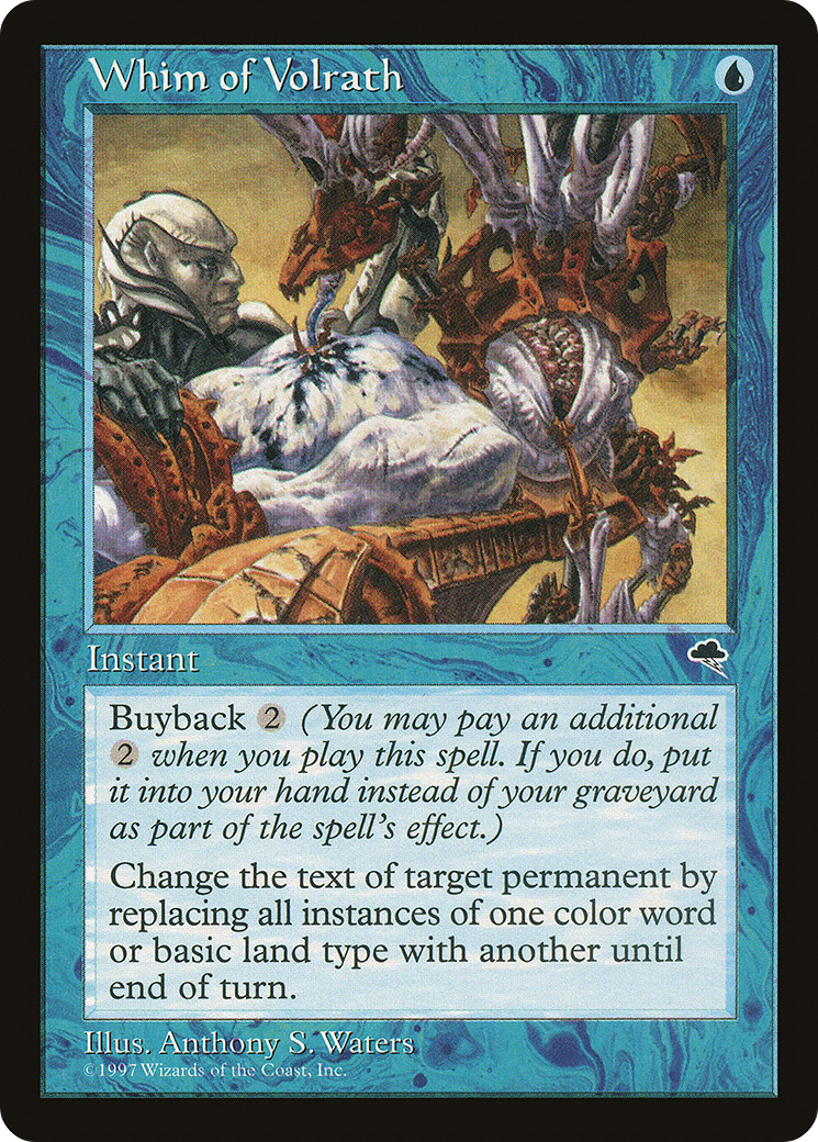 Whim of Volrath (TMP-102) - Tempest