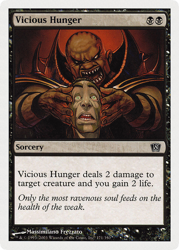 Vicious Hunger (8ED-171) - 8th Edition