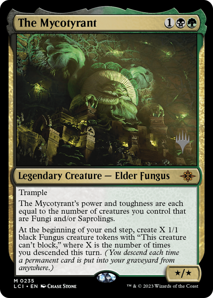 The Mycotyrant (PPLCI-235) - The Lost Caverns of Ixalan Promos