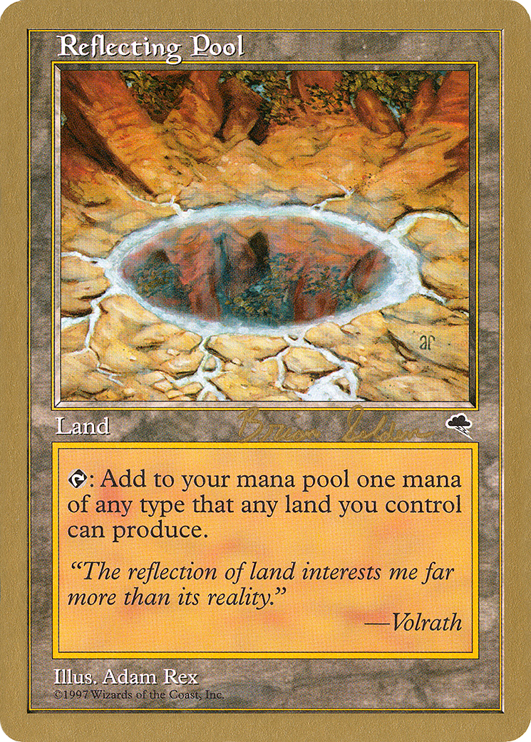 Reflecting Pool - 1998 Brian Selden (TMP) (WCD-) - World Championship Decks 1998