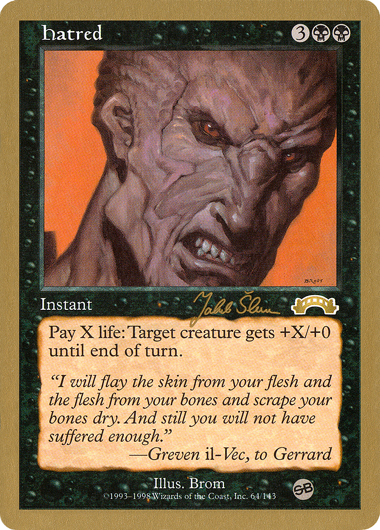 Hatred - 1999 Jakub Slemr (EXO) (SB) (WCD-) - World Championship Decks 1999