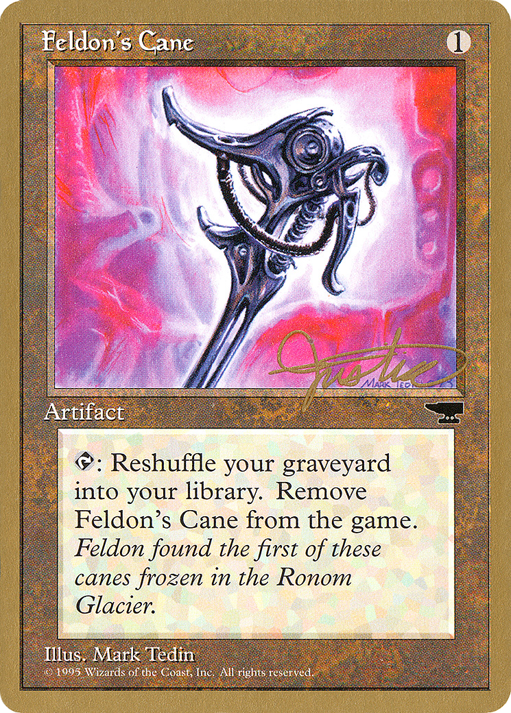 Feldon's Cane - 1996 Mark Justice (CHR) (WCD-) - Pro Tour Collector Set