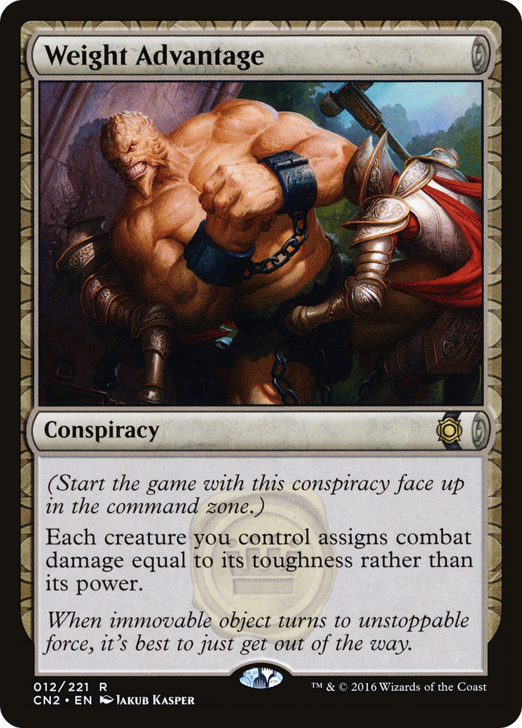 Weight Advantage (CN2-012) - Conspiracy: Take the Crown: (draft) Foil