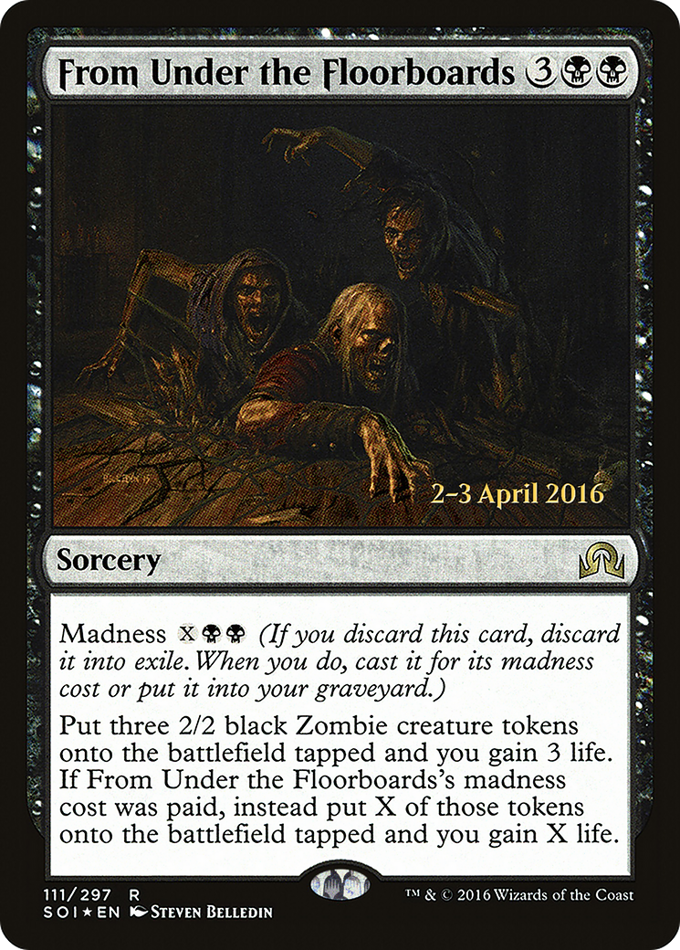 From Under the Floorboards (PRE-111S) - Shadows over Innistrad Promos Foil